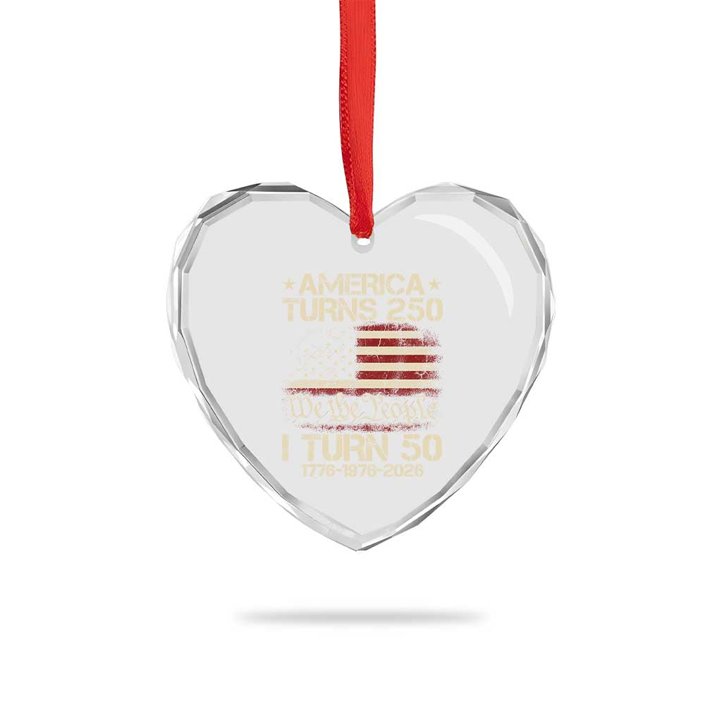 America Turns 250 I Turn 50 Heart Crystal Glass Ornament 50th Birthday 250th Anniversary USA 1776 1976 2026