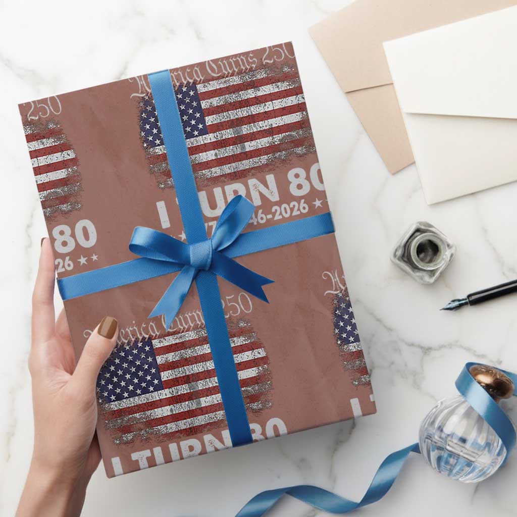 America Turns 250 I Turn 80 Wrapping Paper Roll Vintage 1946 80th Birthday 250th Anniversary USA 80 Year Old Gift