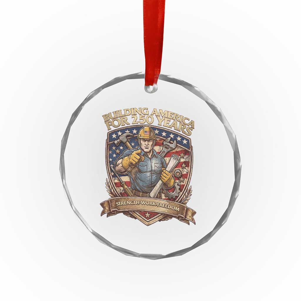 American Construction Worker Crystal Glass Ornament Building America For 250 Years