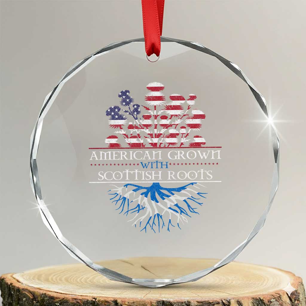 American Grown With Scottish Roots Crystal Glass Ornament Scottish American Heritage Thistle Flower - Wonder Print Shop