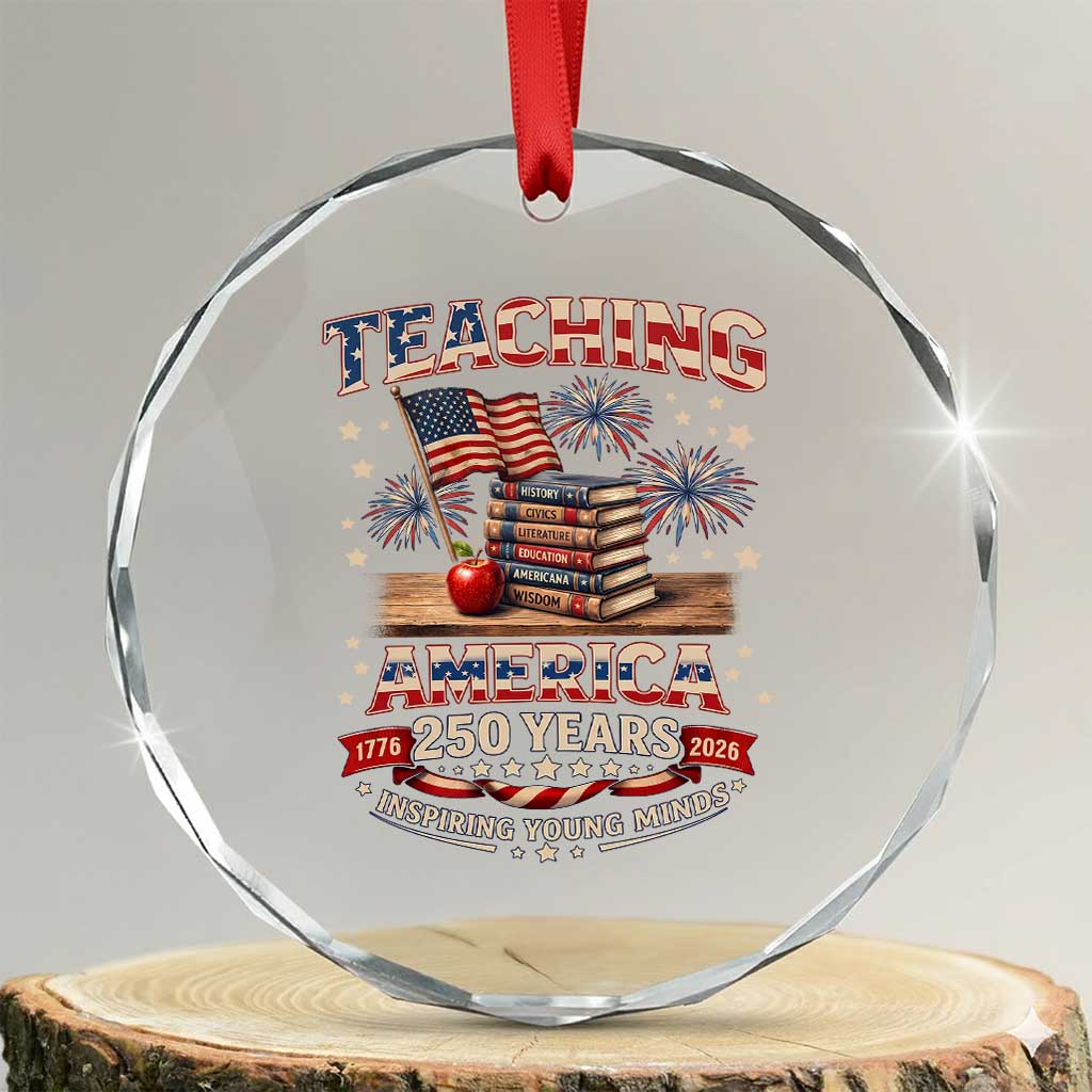 American Teacher Gift Crystal Glass Ornament Inspiring Young Minds 250th Anniversary