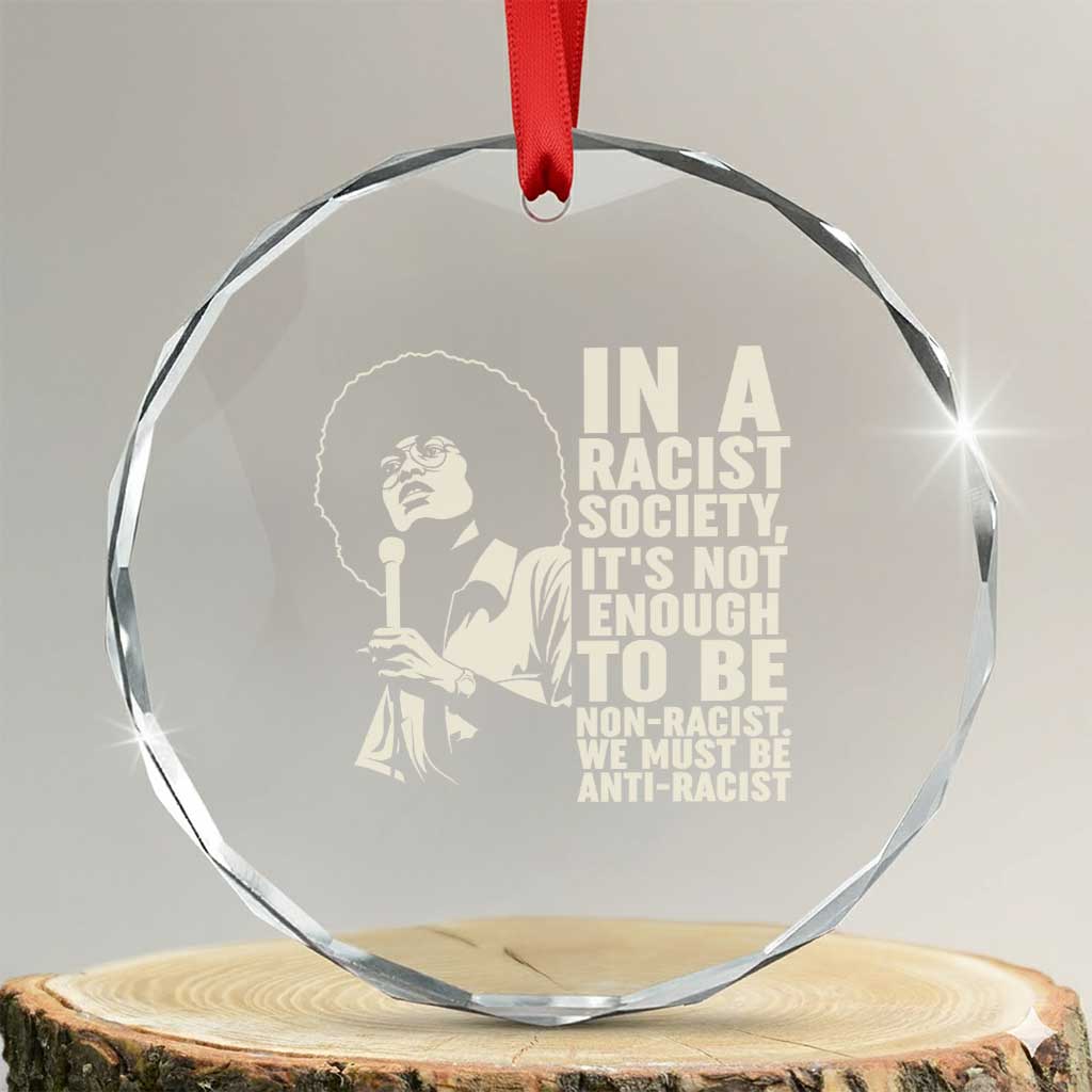 Angela Davis Inspirational Quote Crystal Glass Ornament - Wonder Print Shop