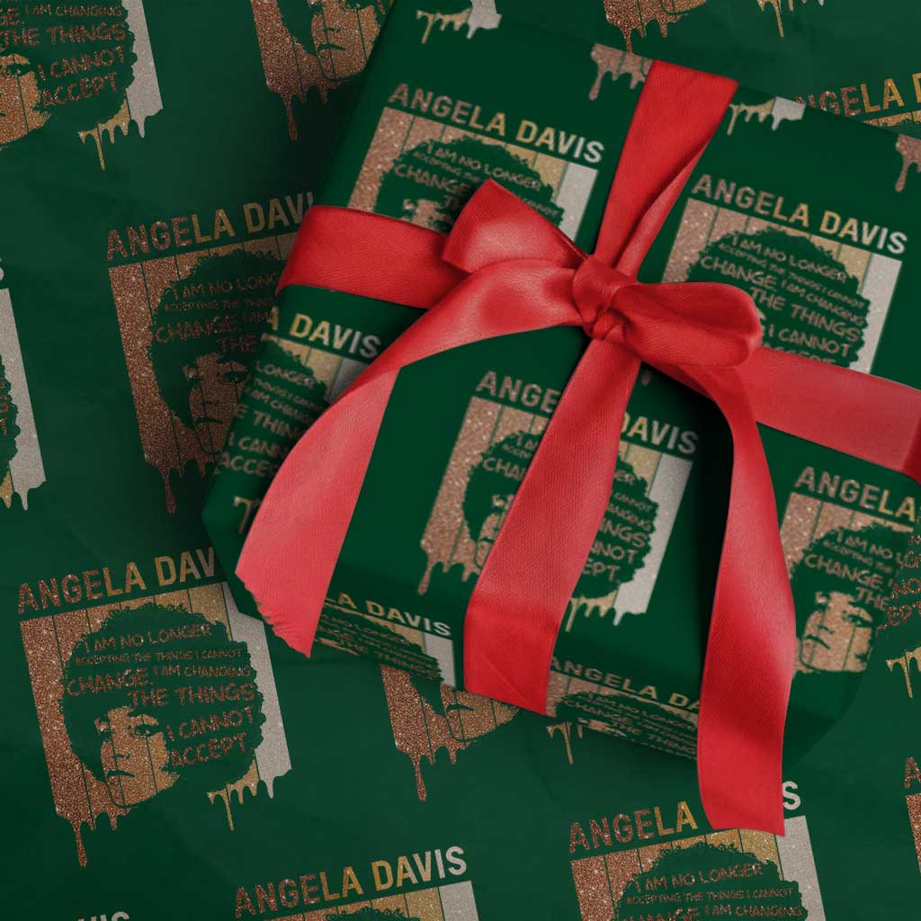Angela Davis Quote Wrapping Paper Roll I Am No Longer Accepting The Things I Cannot Change - Wonder Print Shop