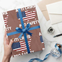 Anti Crime Pro Safety Wrapping Paper Roll Mayor Resistance Protest Jacob Political