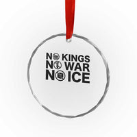 Anti Monarchy Political Crystal Glass Ornament No Kings No Wars No Ice