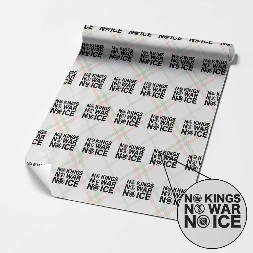 Anti Monarchy Political Wrapping Paper Roll No Kings No Wars No Ice