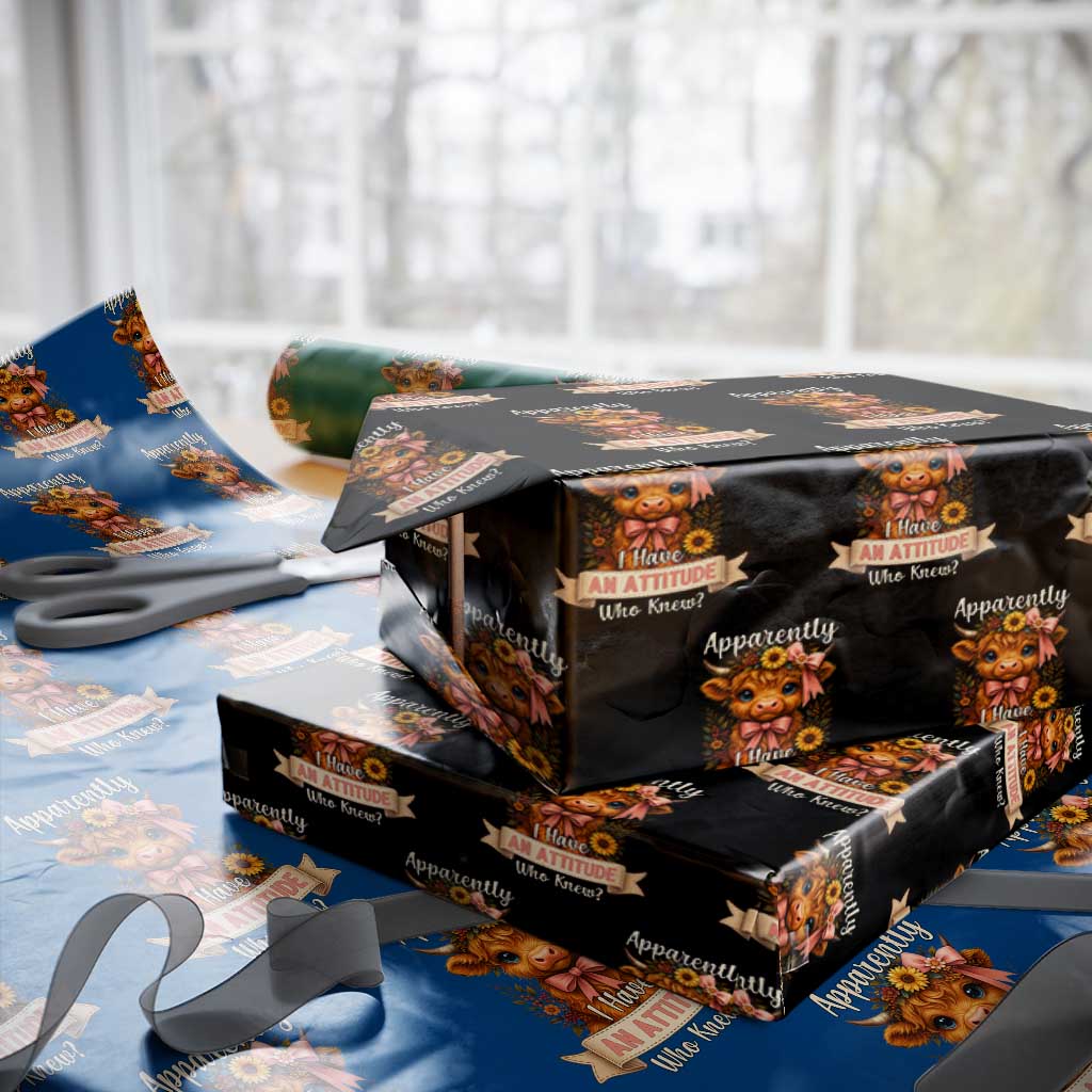 Apparently I Have An Attitude Who Knew Wrapping Paper Roll Funny Sarcasm Highland Cow - Wonder Print Shop