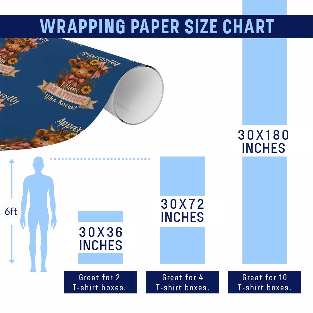 Apparently I Have An Attitude Who Knew Wrapping Paper Roll Funny Sarcasm Highland Cow - Wonder Print Shop