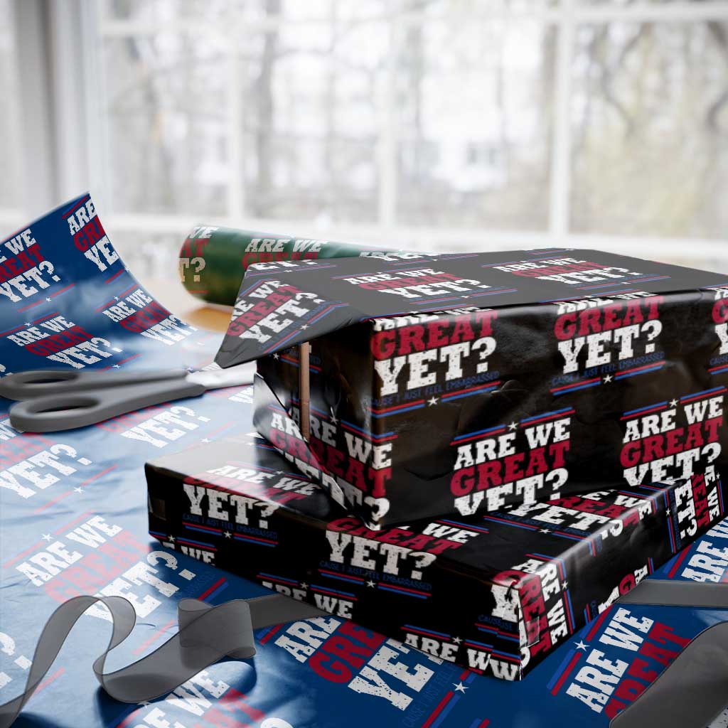 Are We Great Yet Cause I Just Feel Embarrassed Wrapping Paper Roll Vintage Stripes - Wonder Print Shop