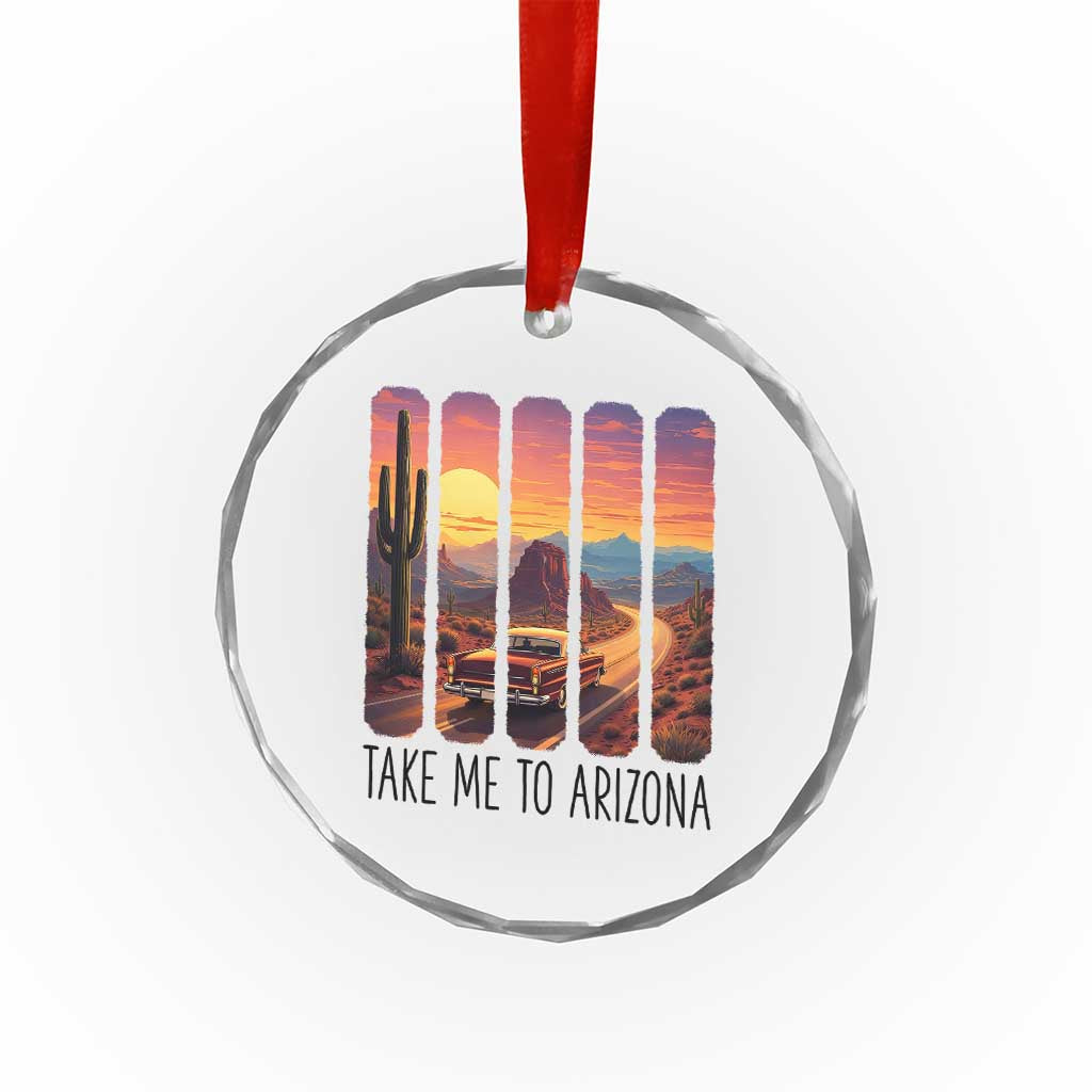 Arizona Desert Cactus Western Adventure Crystal Glass Ornament Take Me To AZ