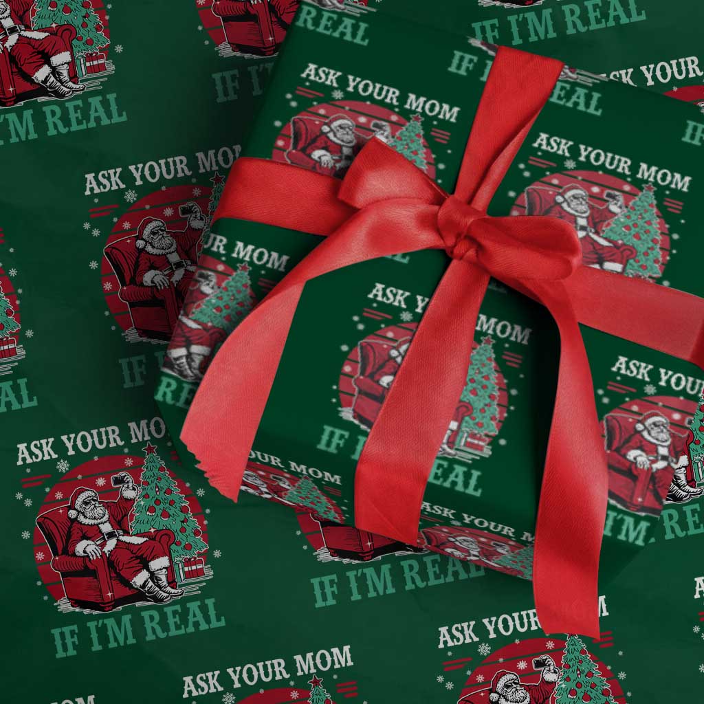 Ask Your Mom If I Am Real Christmas Santa Wrapping Paper Roll Funny Dirty Xmas - Wonder Print Shop