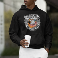 American Patriotic Hoodie People Used To Say It's A Free Country You Don't Hear That Anymore - Wonder Print Shop