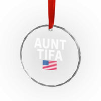Aunt Tifa Crystal Glass Ornament Funny Political Sarcasm Patriotic American Flag TS02