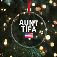 Aunt Tifa Crystal Glass Ornament Funny Political Sarcasm Patriotic American Flag TS02