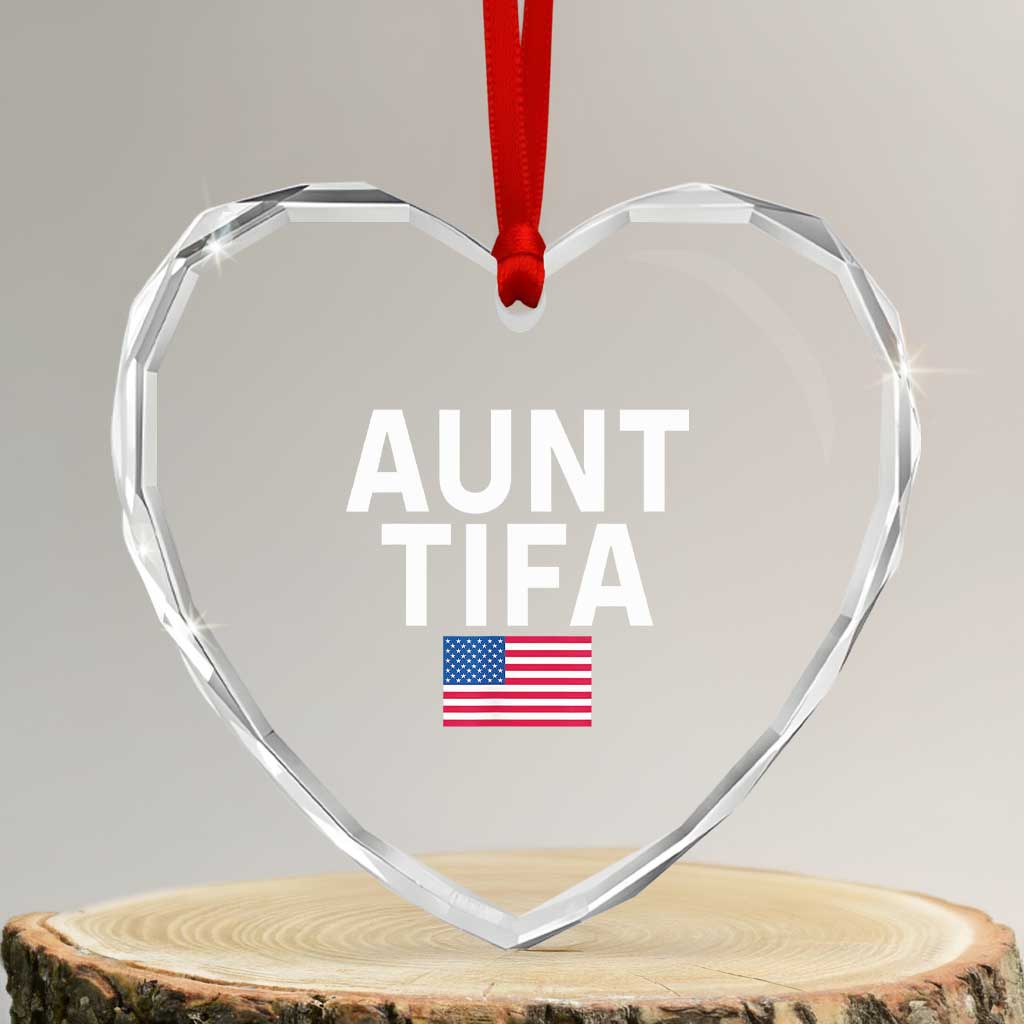 Aunt Tifa Heart Crystal Glass Ornament Funny Political Sarcasm Patriotic American Flag - Wonder Print Shop