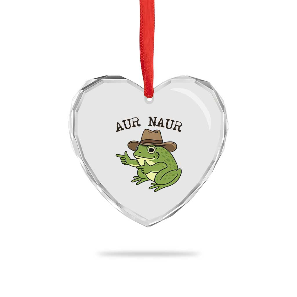 AUR Naur Cowboy Frog Meme Heart Crystal Glass Ornament Funny Sarcastic Oh No Australian Accent