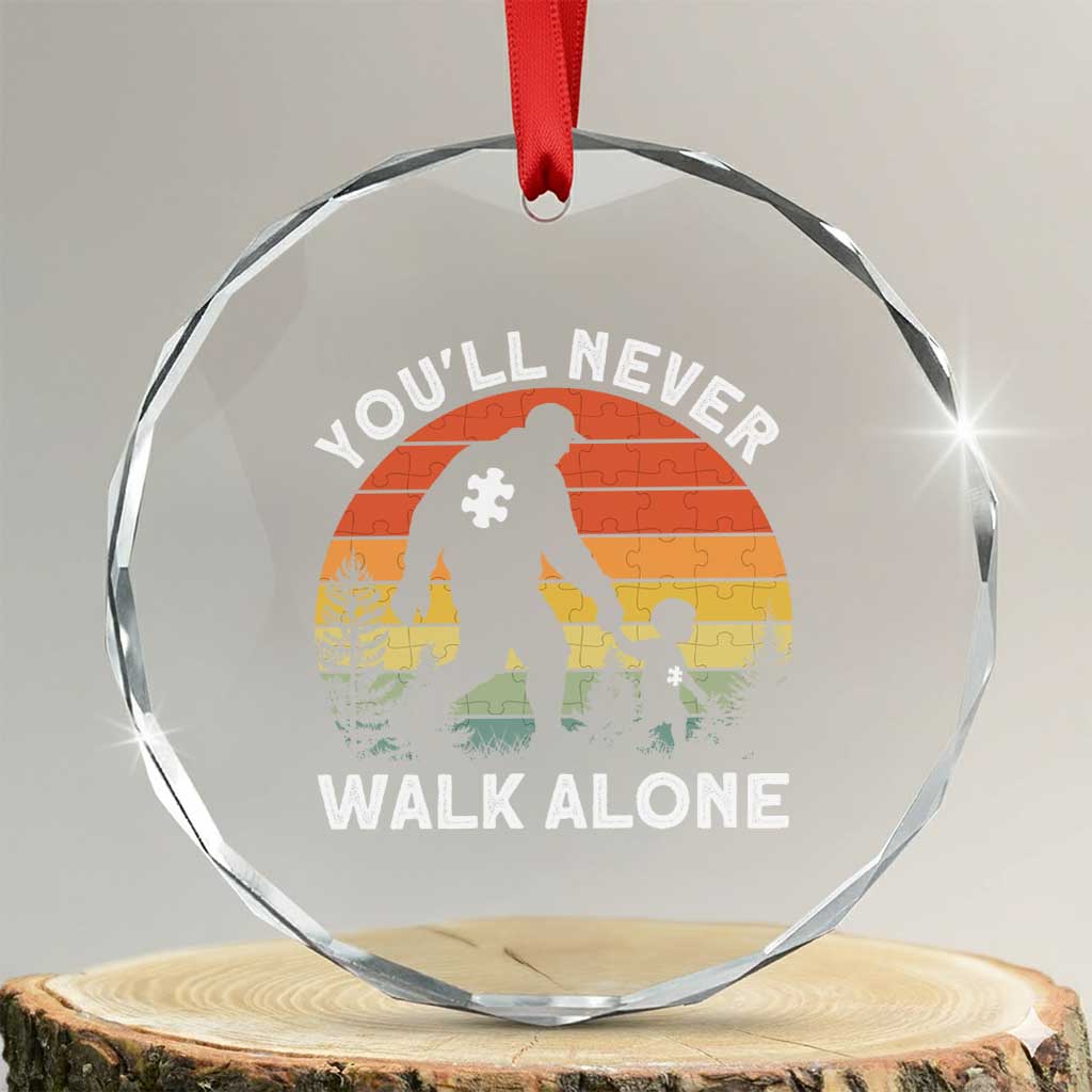 Autism Acceptance Crystal Glass Ornament Autism Dad You'll Never Walk Alone Support