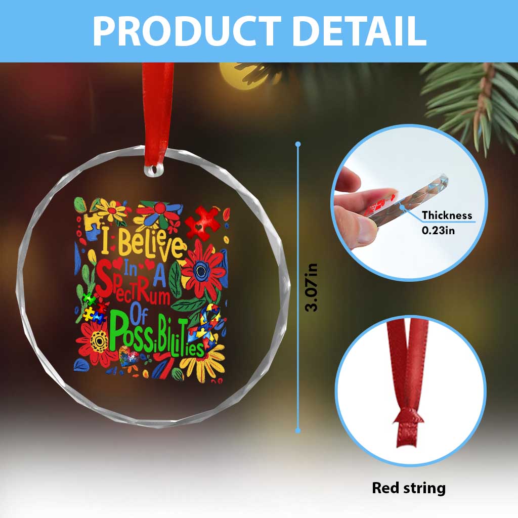 Autism Acceptance Crystal Glass Ornament I Believe In A Spectrum Of Possibilities Retro Boho - Wonder Print Shop