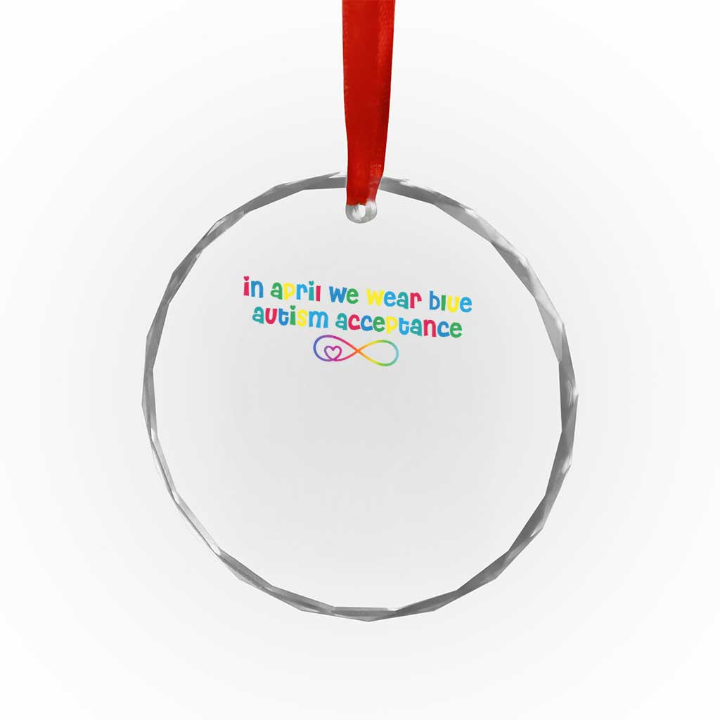 Autism Acceptance Crystal Glass Ornament Neurodivergent Support Infinity Heart Symbol