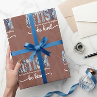 Autism Acceptance Wrapping Paper Roll In A World Where You Can Be Anything Be Kind