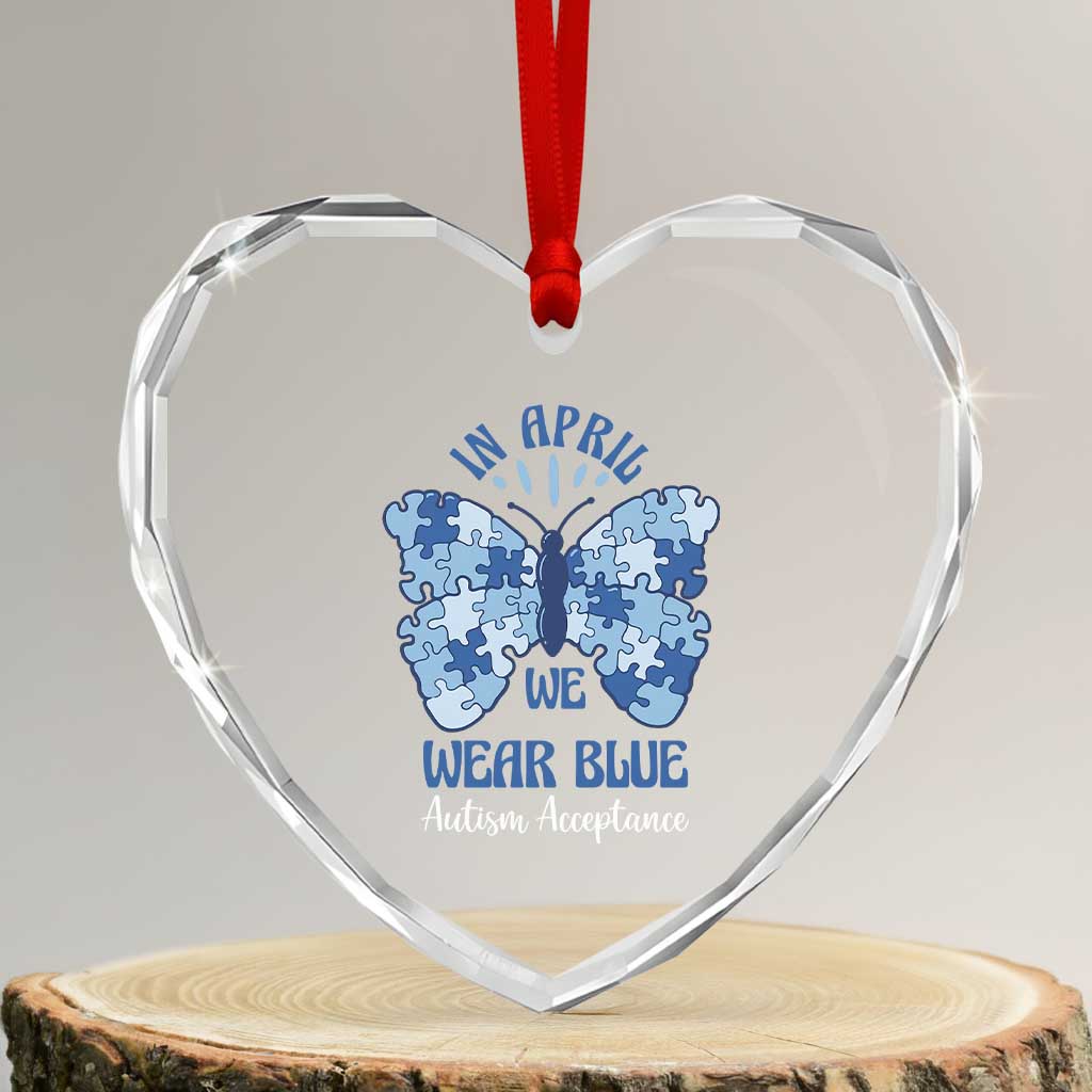 Autism Acceptance Heart Crystal Glass Ornament In April We Wear Blue Special Education Teacher