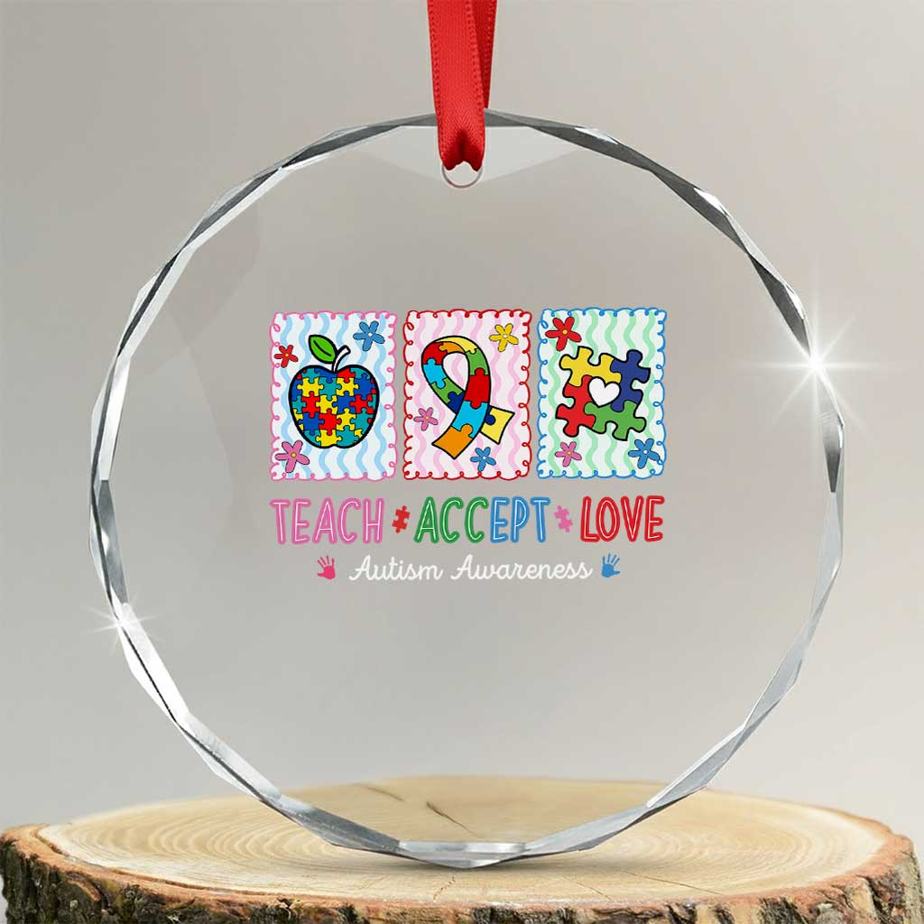 Autism Acceptance Support Crystal Glass Ornament Teach Accept Love