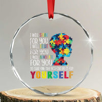 Autism Awareness Crystal Glass Ornament I Will Speak Fight Advocate For You So That One Day You Can Do It