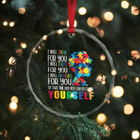 Autism Awareness Crystal Glass Ornament I Will Speak Fight Advocate For You So That One Day You Can Do It