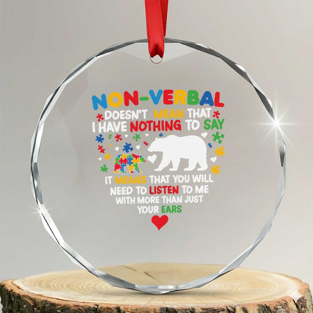Autism Awareness Crystal Glass Ornament Non Verbal Doesn't Mean That I Have Nothing To Say Puzzle Bear