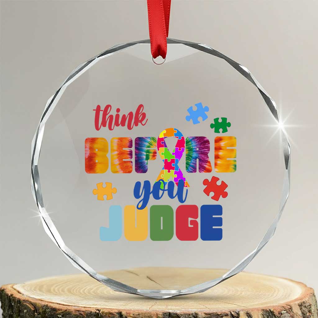 Autism Awareness Crystal Glass Ornament Think Before You Judge Autistic Support - Wonder Print Shop