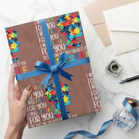 Autism Awareness Wrapping Paper Roll I Will Speak Fight Advocate For You So That One Day You Can Do It