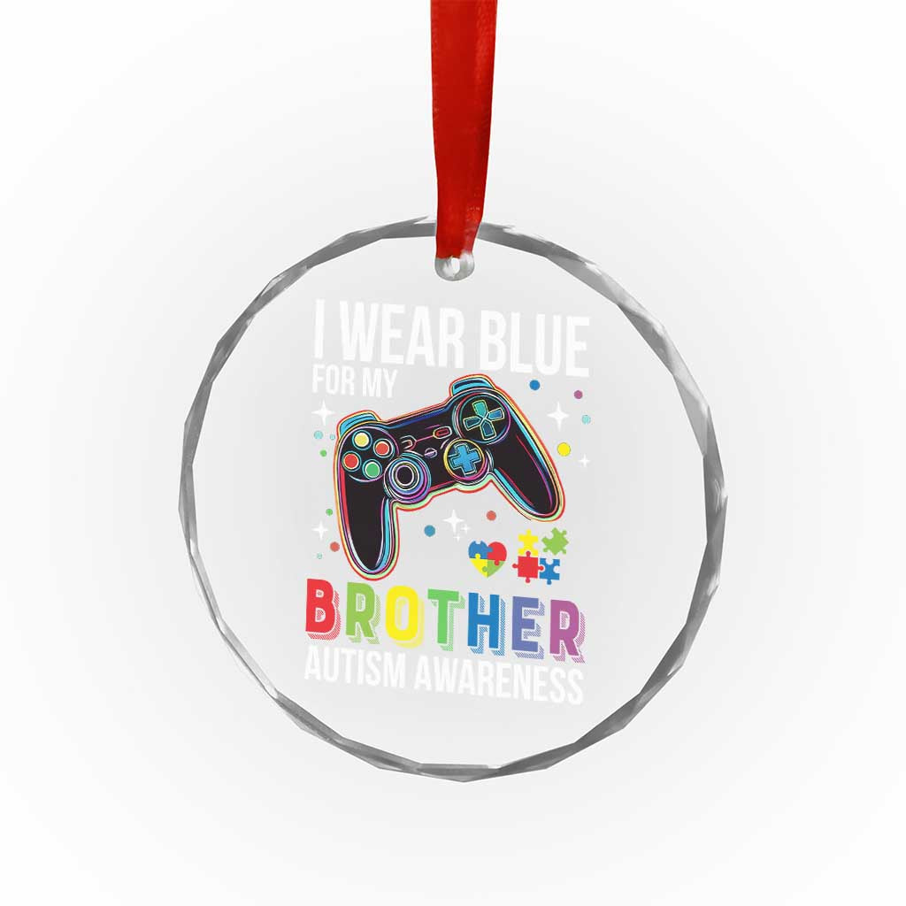 Autism Awareness Gamer Crystal Glass Ornament I Wear Blue for My Brother Video Game Family Support - Wonder Print Shop