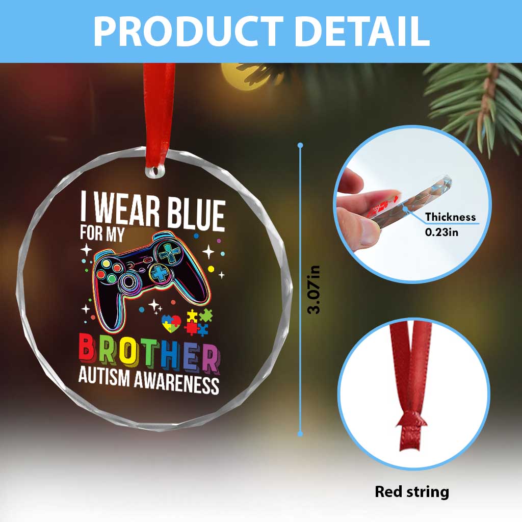 Autism Awareness Gamer Crystal Glass Ornament I Wear Blue for My Brother Video Game Family Support - Wonder Print Shop