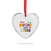 Autism Awareness Heart Crystal Glass Ornament Think Before You Judge Autistic Support - Wonder Print Shop