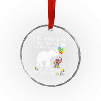 Autism Awareness Mom Crystal Glass Ornament I Will Speak Fight Advocate For You So That You Can Do It For Yourself