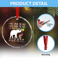 Autism Awareness Mom Crystal Glass Ornament I Will Speak Fight Advocate For You So That You Can Do It For Yourself