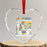 Autism Dad Heart Crystal Glass Ornament Autism Doesn't Come With A Manual It Comes With A Dad