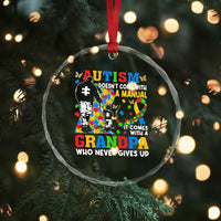 Autism Grandpa Crystal Glass Ornament Autism Doesn't Come With A Manual It Comes With A Grandpa