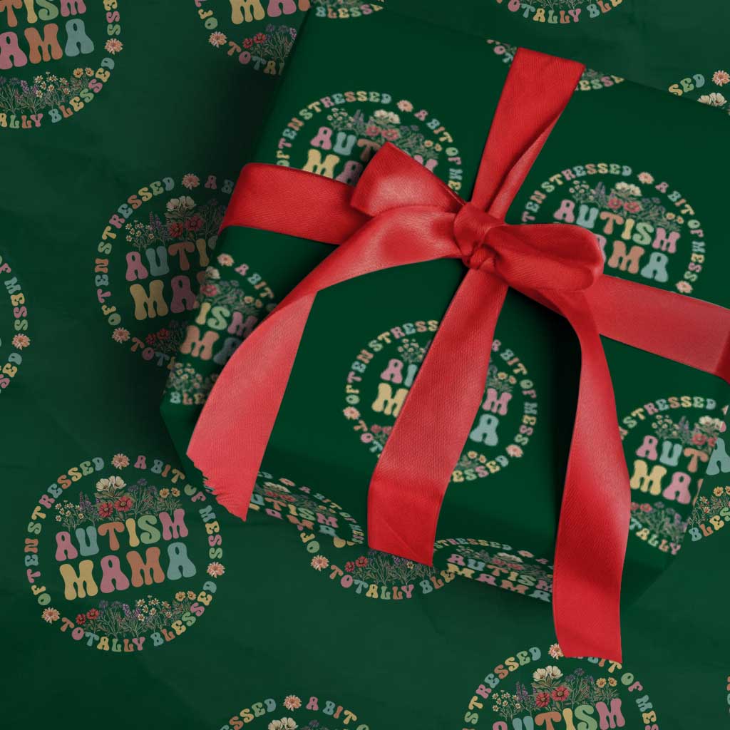Autism Mama Wrapping Paper Roll Totally Blessed Often Stressed A Bit Of A Mess - Wonder Print Shop