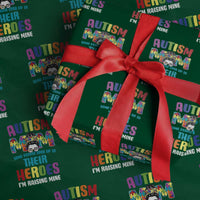 Autism Mom Some People Look Up Their Heroes I'm Raising Mine Wrapping Paper Roll Autism Awareness