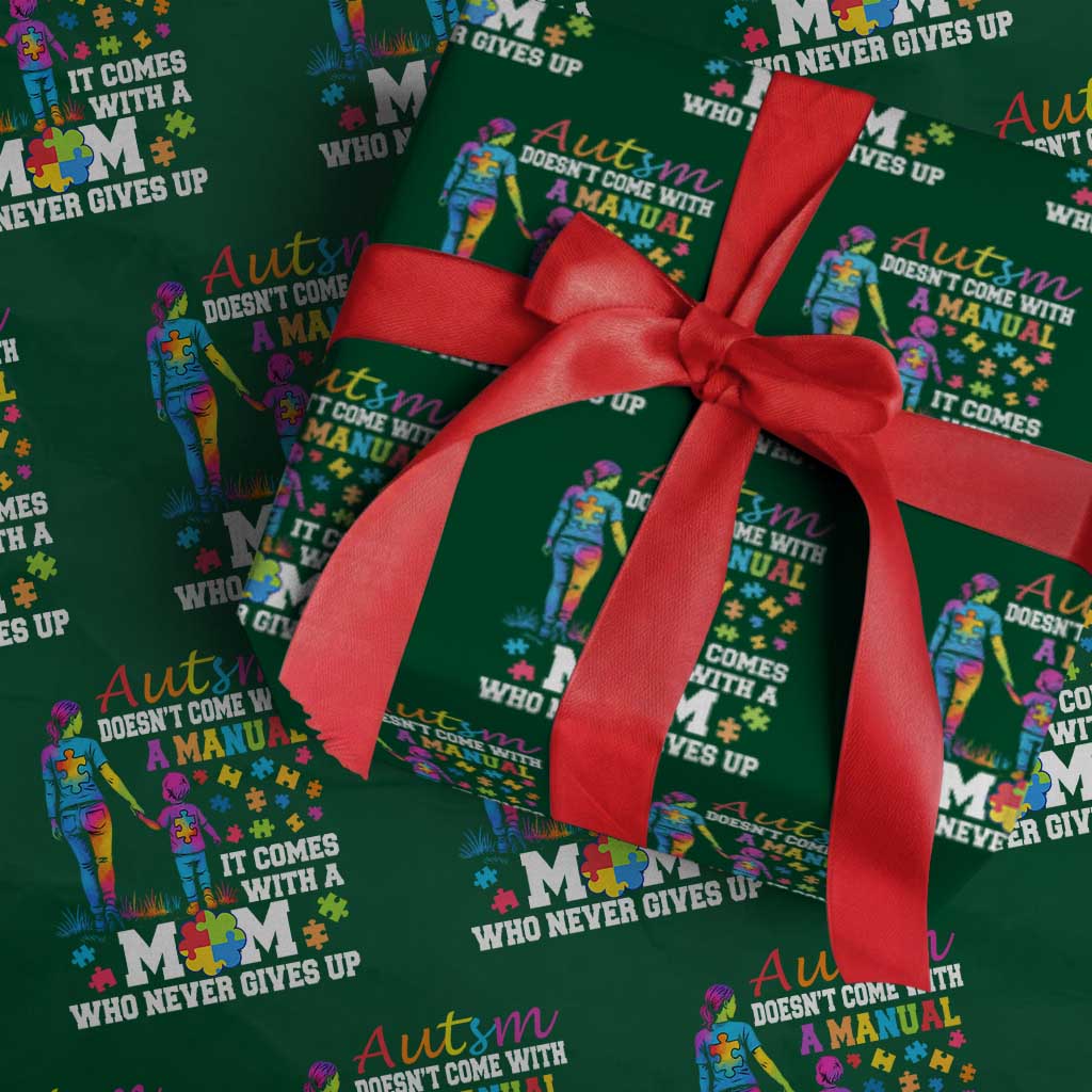 Autism Mom Wrapping Paper Roll Who Never Gives Up Family Support Autistic - Wonder Print Shop