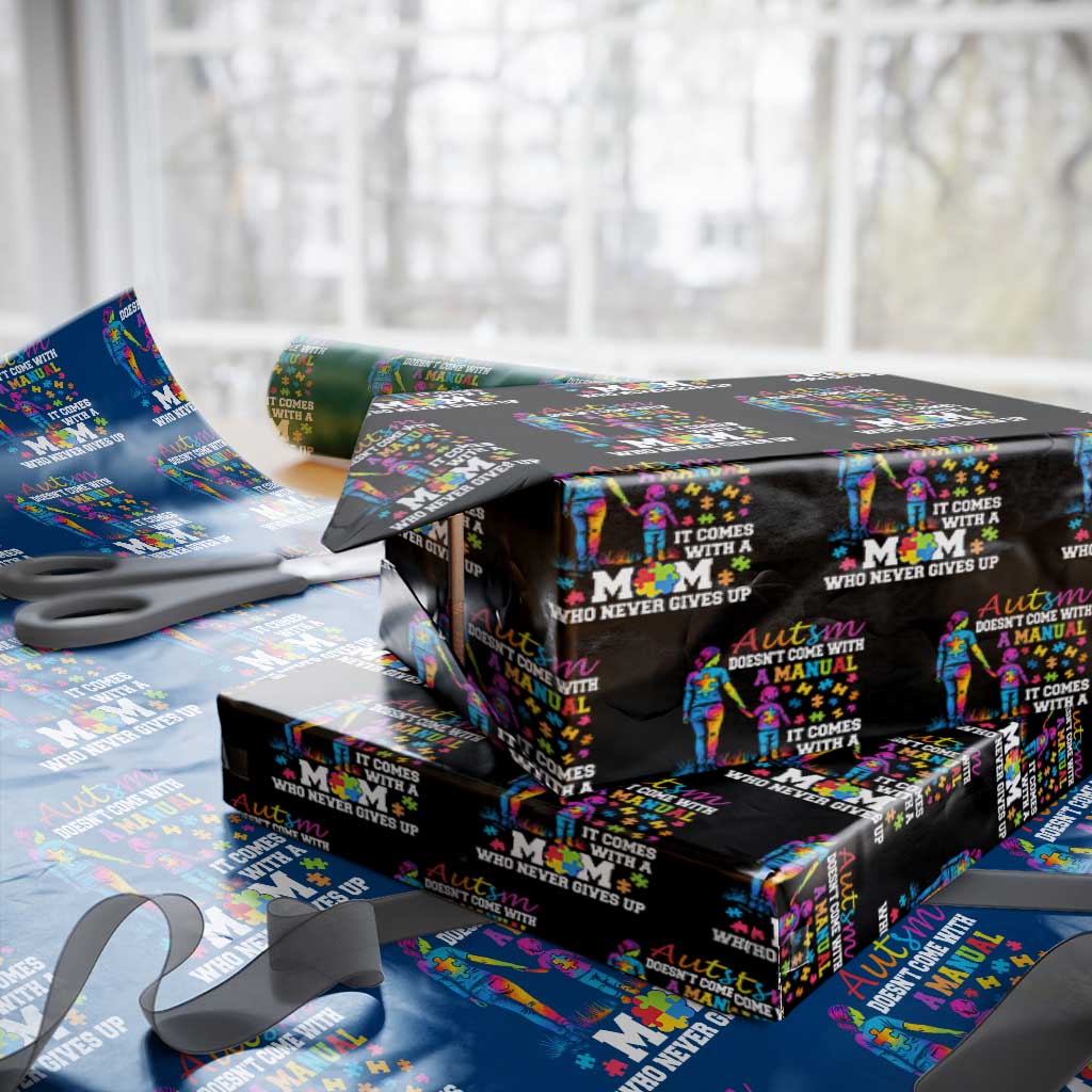 Autism Mom Wrapping Paper Roll Who Never Gives Up Family Support Autistic - Wonder Print Shop