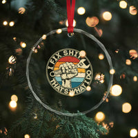 Auto Mechanic Dad Gift Crystal Glass Ornament Vintage I Fix Shit Thats What I Do
