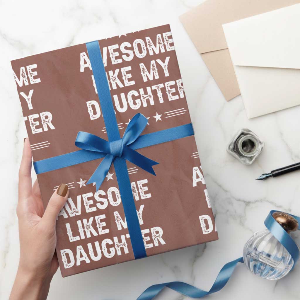 Awesome Like My Daughter Wrapping Paper Roll Funny Girl Dad Father's Day Gifts