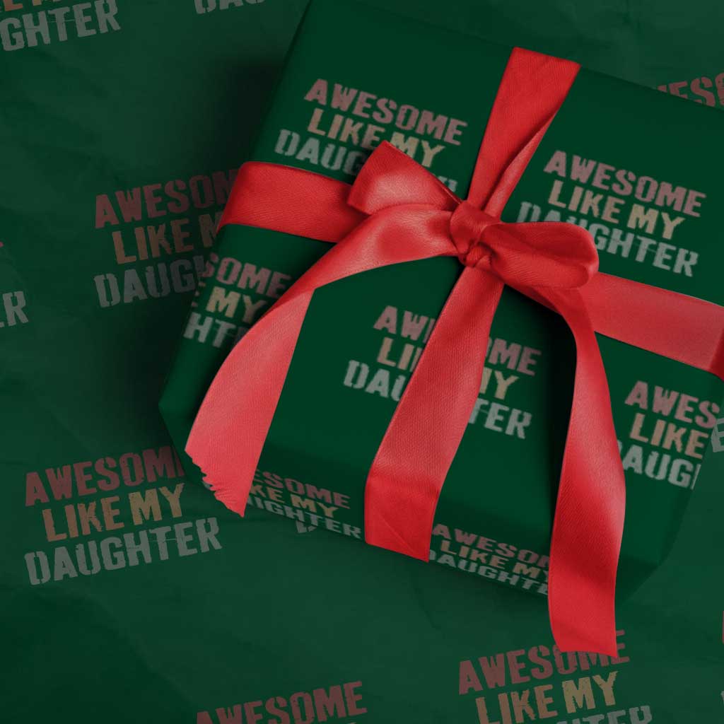 Awesome Like My Daughter Wrapping Paper Roll Funny Proud Dad Mom