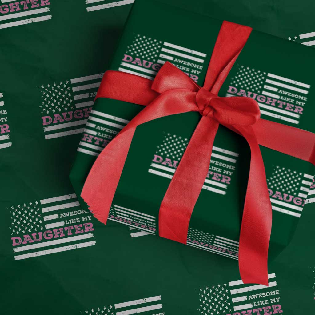 Awesome Like My Daughter Wrapping Paper Roll Girl Dad Father's Day American Flag - Wonder Print Shop