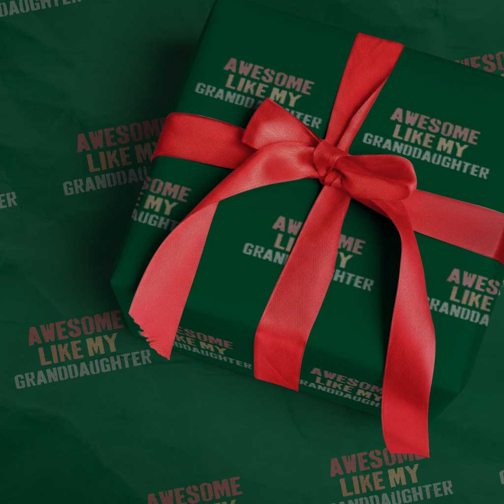 Awesome Like My Granddaughter Wrapping Paper Roll Funny Proud Grandparents
