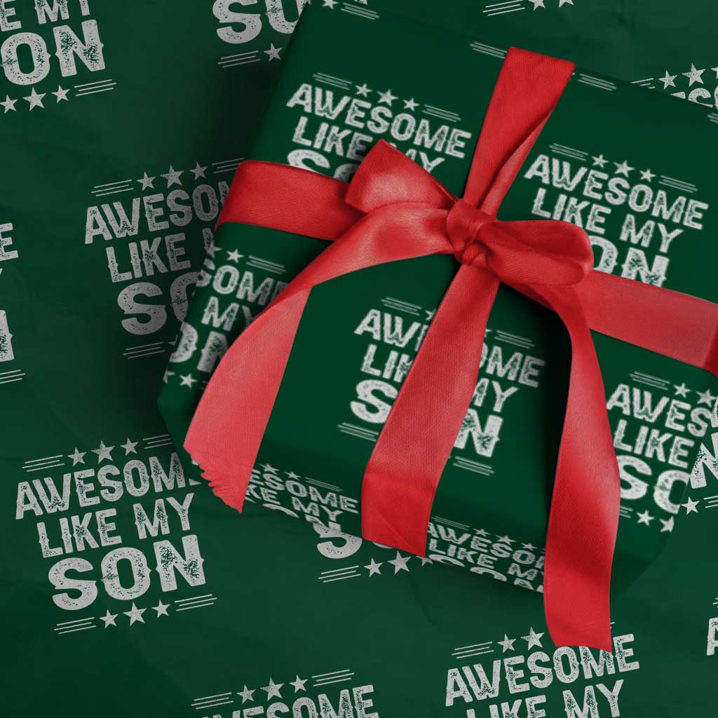 Awesome Like My Son Wrapping Paper Roll Funny Boy Dad Father's Day Gifts