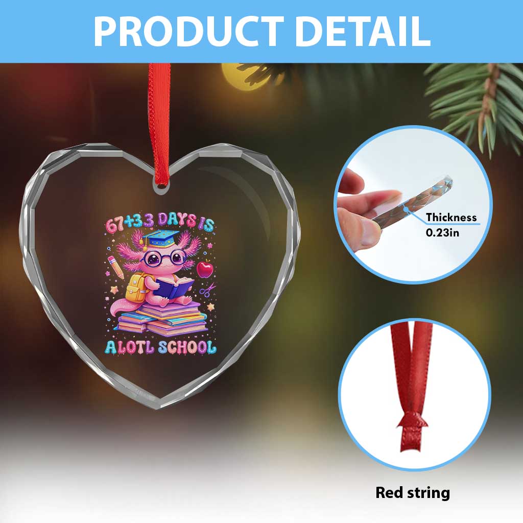 Axolotl 100 Days Of School Heart Crystal Glass Ornament 100 Days Is Alotl School 67 33 Six Seven Meme
