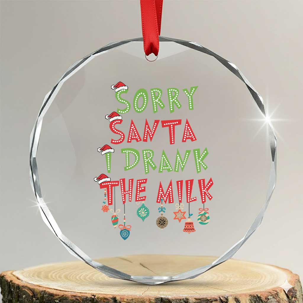 Baby Crystal Glass Ornament Sorry Santa I Drank The Milk TS10